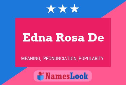 Affiche de nom Edna Rosa De