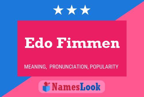 Affiche de nom Edo Fimmen