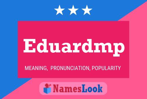 Affiche de nom Eduardmp