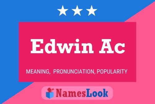 Affiche de nom Edwin Ac