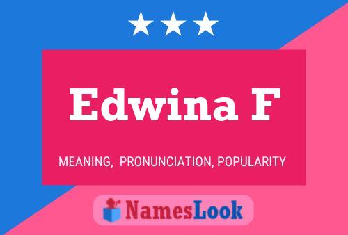 Affiche de nom Edwina F