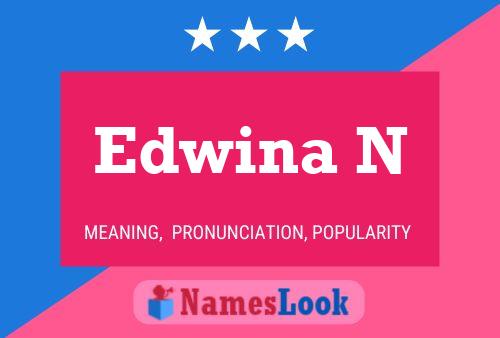 Affiche de nom Edwina N