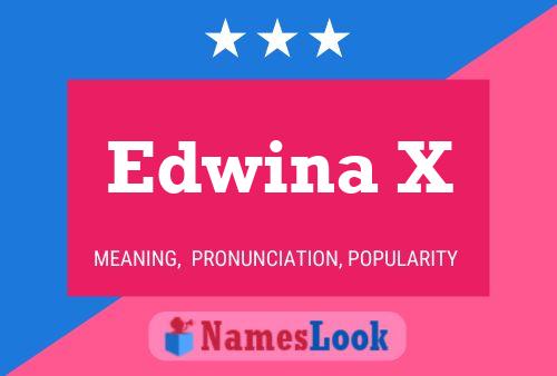 Affiche de nom Edwina X