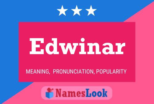 Affiche de nom Edwinar