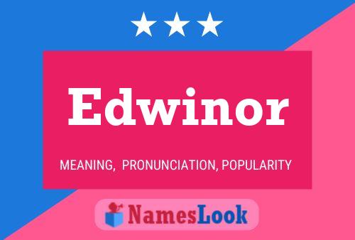 Affiche de nom Edwinor