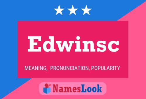 Affiche de nom Edwinsc