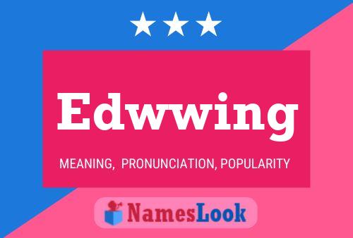 Affiche de nom Edwwing