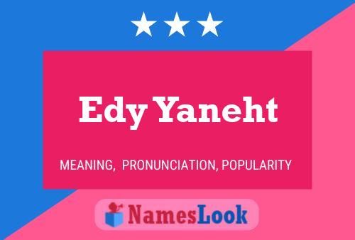 Affiche de nom Edy Yaneht