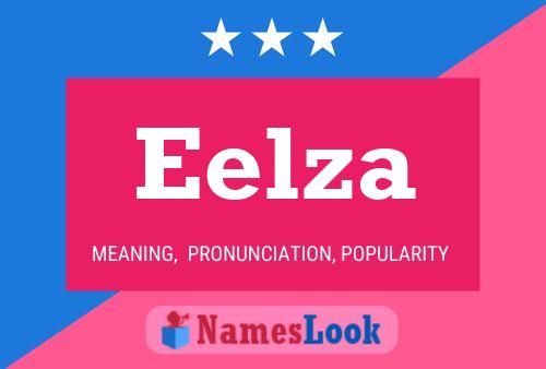 Affiche de nom Eelza