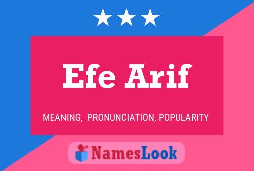 Affiche de nom Efe Arif