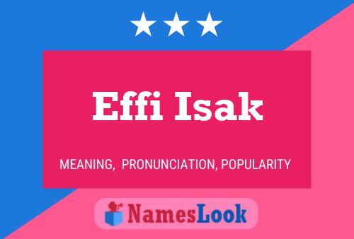 Affiche de nom Effi Isak