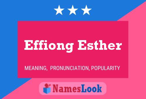 Affiche de nom Effiong Esther