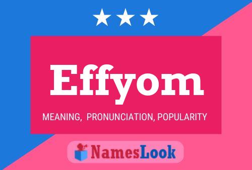 Affiche de nom Effyom