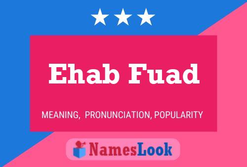 Affiche de nom Ehab Fuad