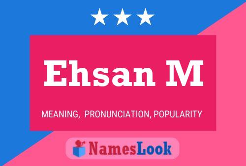 Affiche de nom Ehsan M