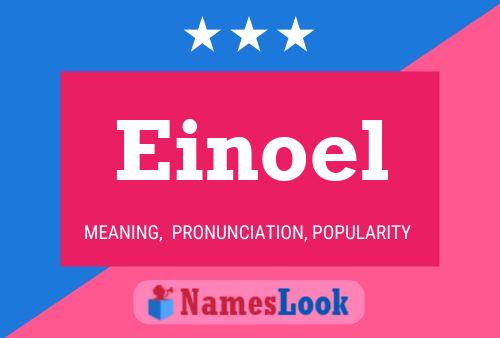 Affiche de nom Einoel