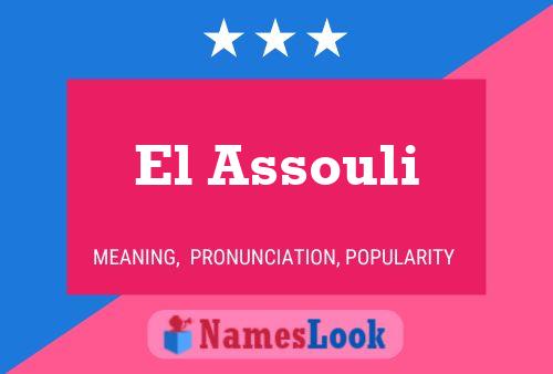 Affiche de nom El Assouli