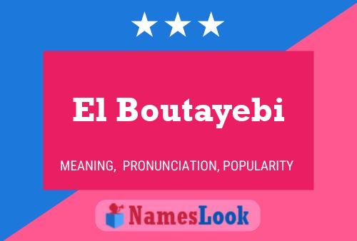 Affiche de nom El Boutayebi