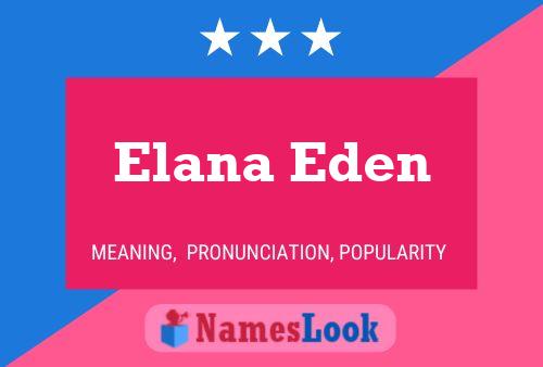 Affiche de nom Elana Eden