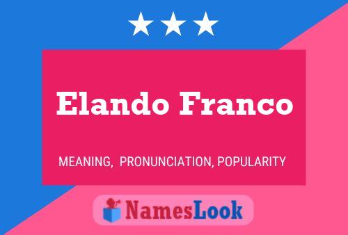 Affiche de nom Elando Franco