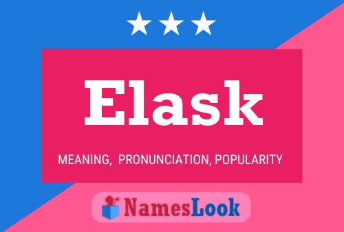 Affiche de nom Elask