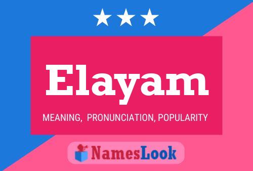 Affiche de nom Elayam