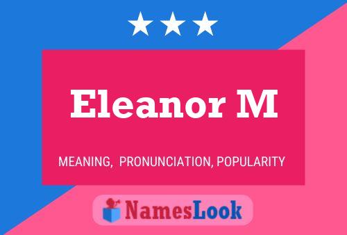 Affiche de nom Eleanor M