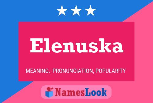 Affiche de nom Elenuska