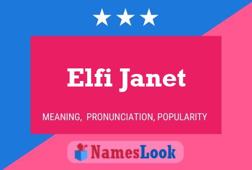 Affiche de nom Elfi Janet