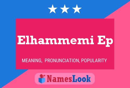 Affiche de nom Elhammemi Ep