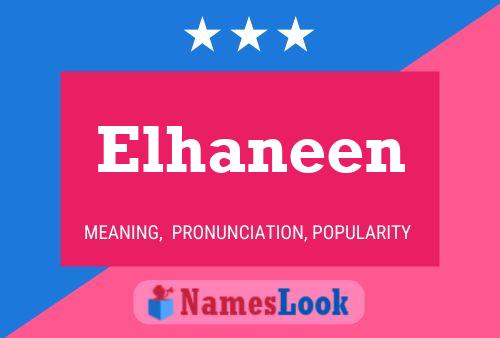 Affiche de nom Elhaneen