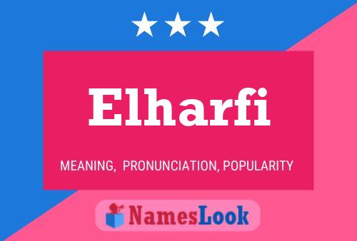 Affiche de nom Elharfi