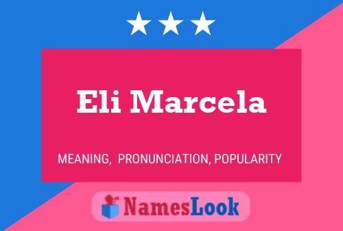 Affiche de nom Eli Marcela