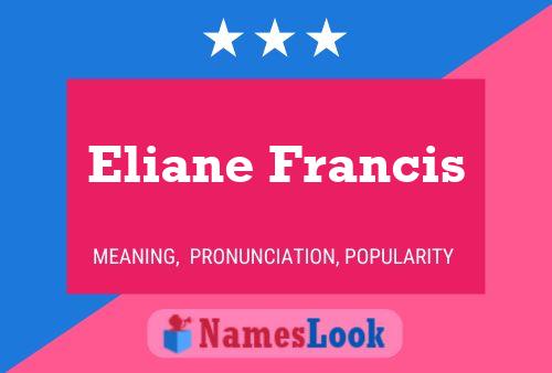 Affiche de nom Eliane Francis