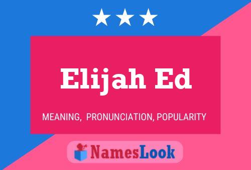 Affiche de nom Elijah Ed