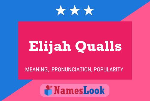 Affiche de nom Elijah Qualls