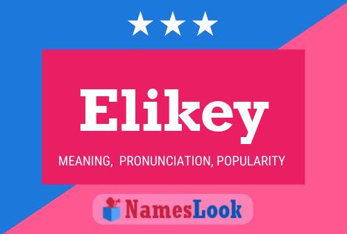 Affiche de nom Elikey