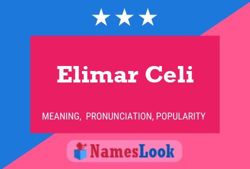 Affiche de nom Elimar Celi