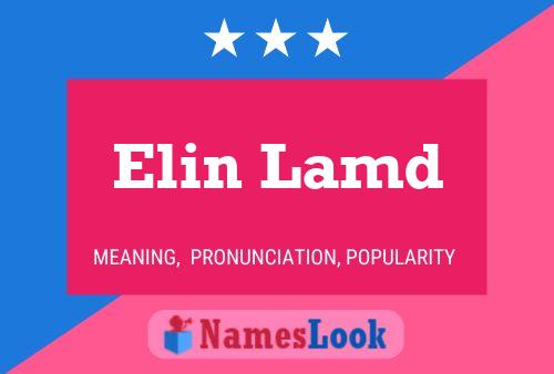 Affiche de nom Elin Lamd