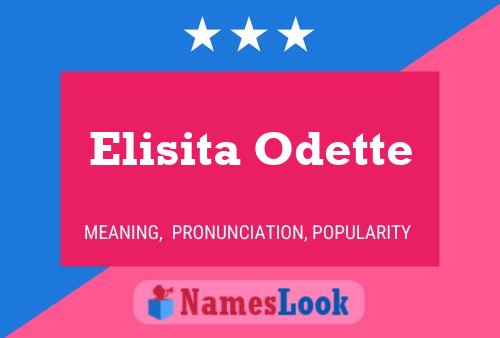 Affiche de nom Elisita Odette