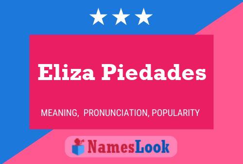 Affiche de nom Eliza Piedades