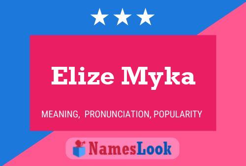 Affiche de nom Elize Myka