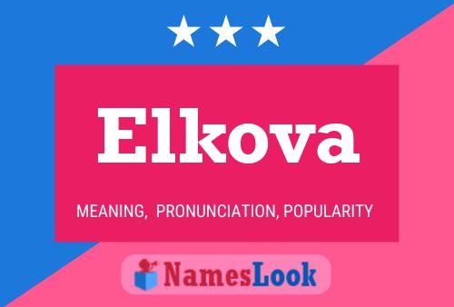 Affiche de nom Elkova