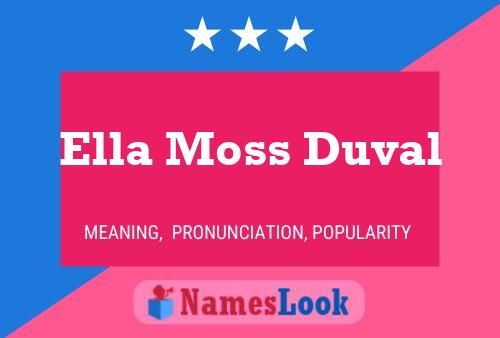 Affiche de nom Ella Moss Duval