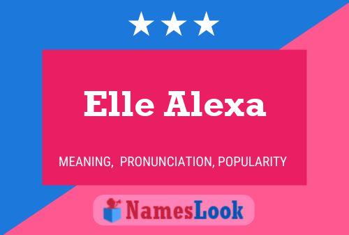 Affiche de nom Elle Alexa