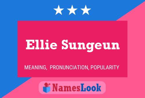 Affiche de nom Ellie Sungeun