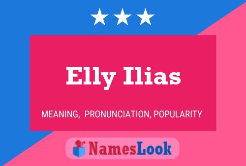 Affiche de nom Elly Ilias