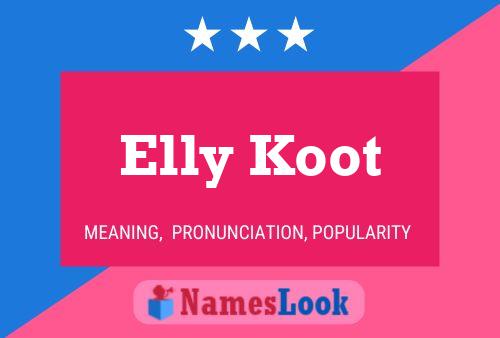 Affiche de nom Elly Koot