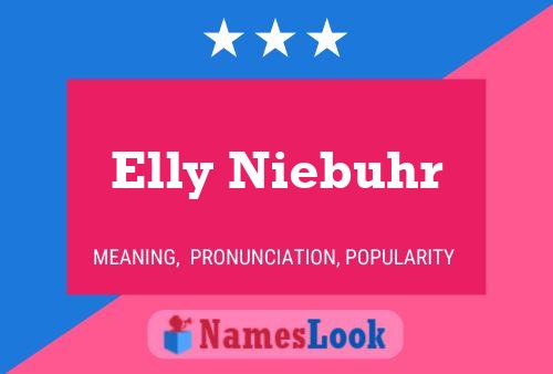 Affiche de nom Elly Niebuhr