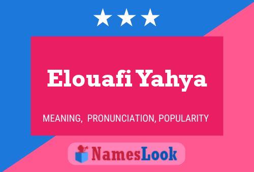 Affiche de nom Elouafi Yahya